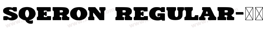 Sqeron Regular字体转换
